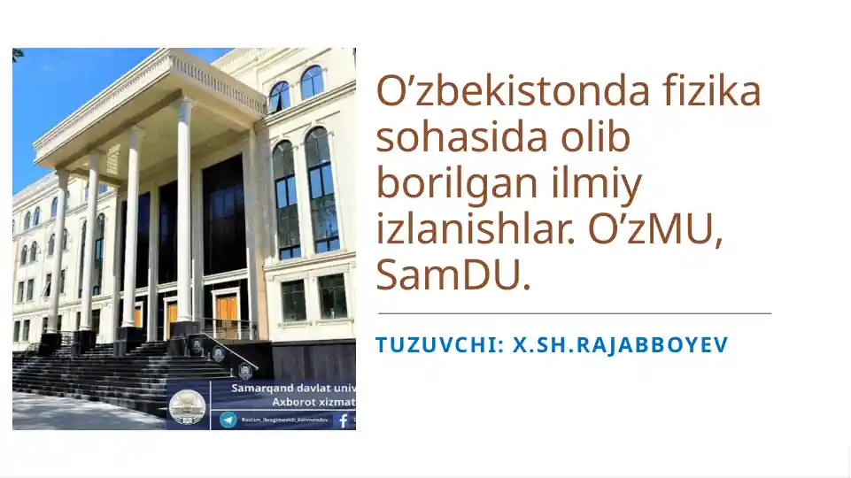 O’zbekistonda fizika sohasida olib borilgan ilmiy izlanishlar