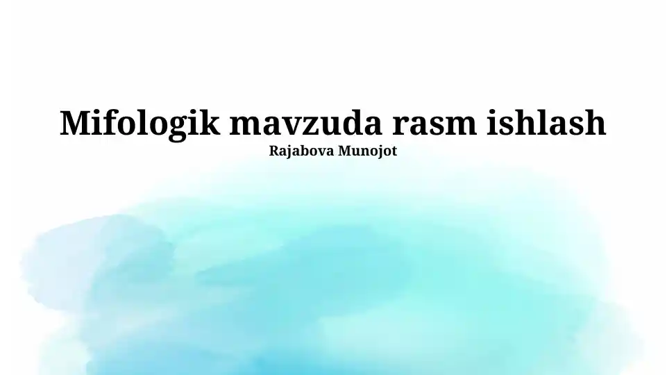 Mifologik mavzuda rasm ishlash