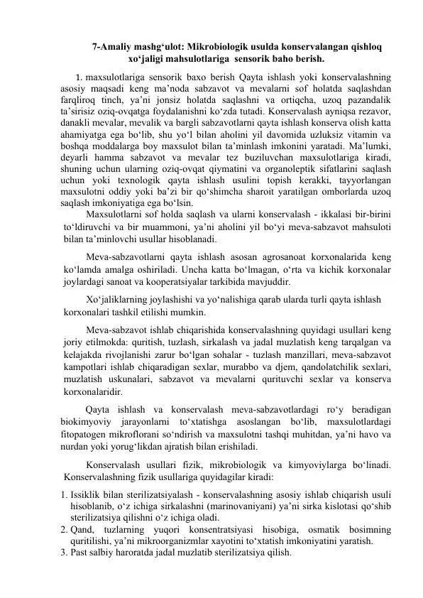 Mikrobiologik usulda konservalangan qishloq xo‘jaligi mahsulotlariga sensorik baho berish