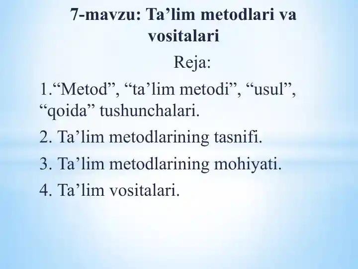 Ta’lim metodlari va vositalari