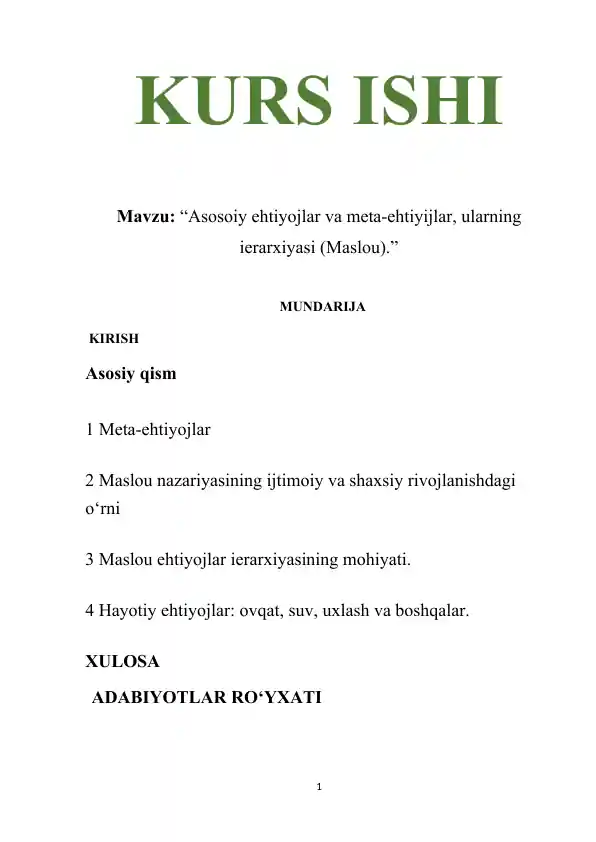 “Asosiy ehtiyojlar va meta-ehtiyojlar, ularning ierarxiyasi (Maslou)” kurs ishi
