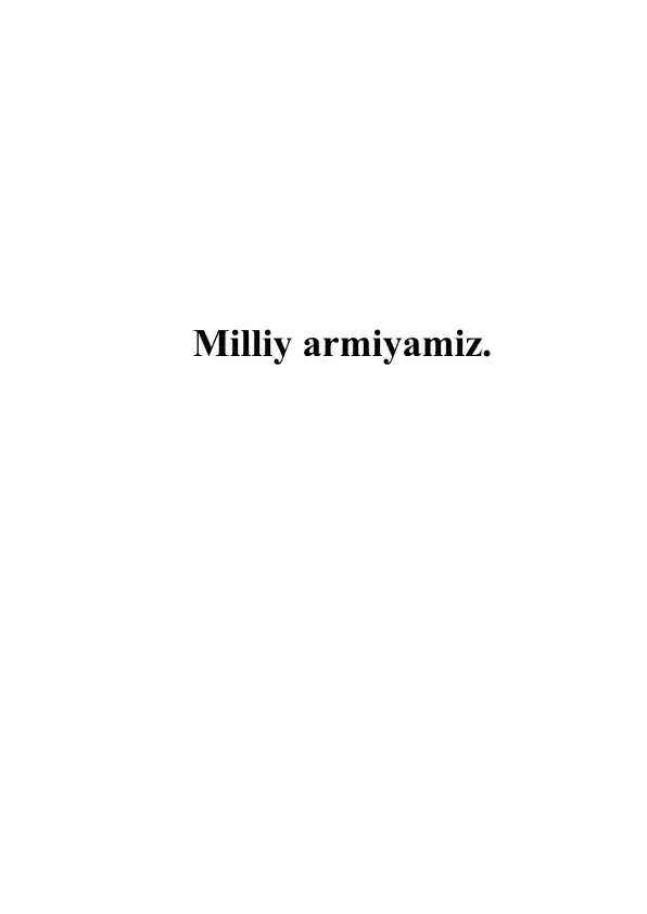 Milliy armiyamiz.