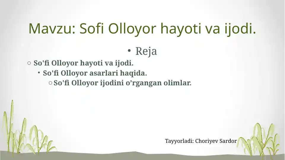 Sofi Olloyor hayoti va ijodi