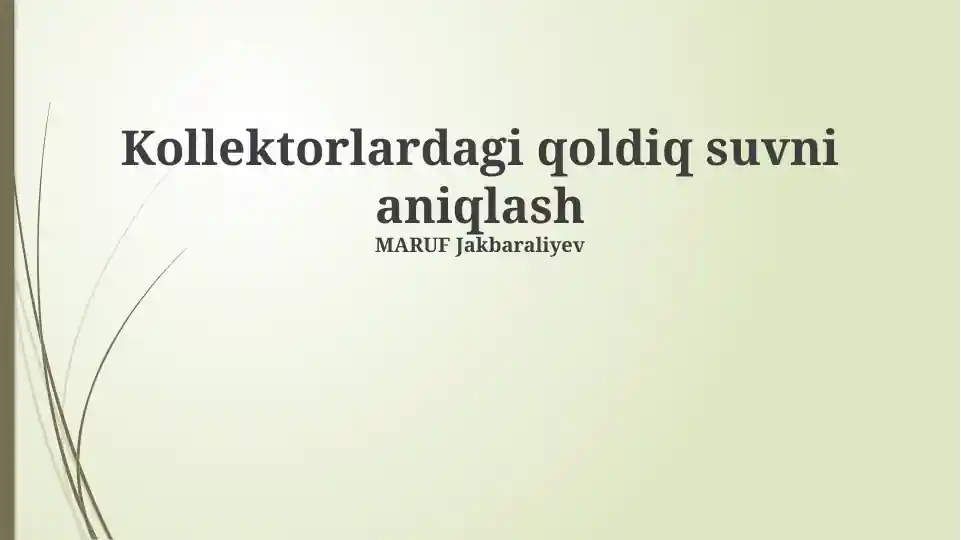 Kollektorlardagi qoldiq suvni aniqlash