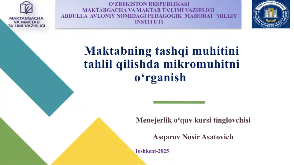Maktabning tashqi muhitini tahlil qilish va mikromuhitni o'rganish