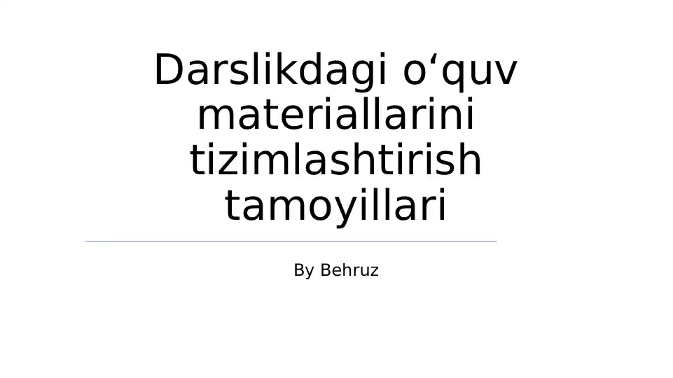 Darslikdagi oʻquv materiallarini tizimlashtirish tamoyillari