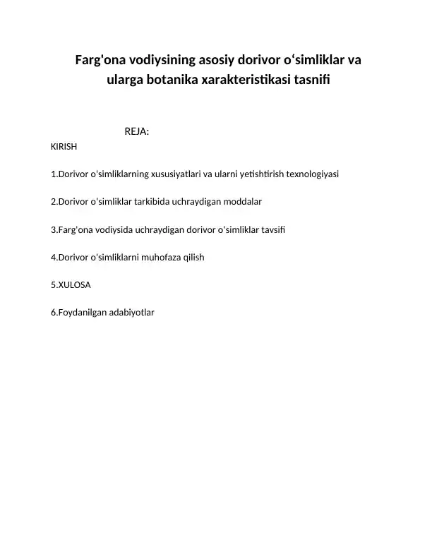 Farg'ona vodiysining asosiy dorivor oʻsimliklar va ularga botanika xarakteristikasi tasnifi