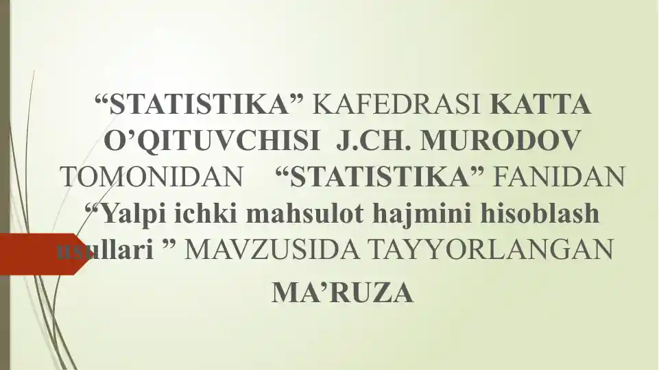 Yalpi ichki mahsulot hajmini hisoblash usullari