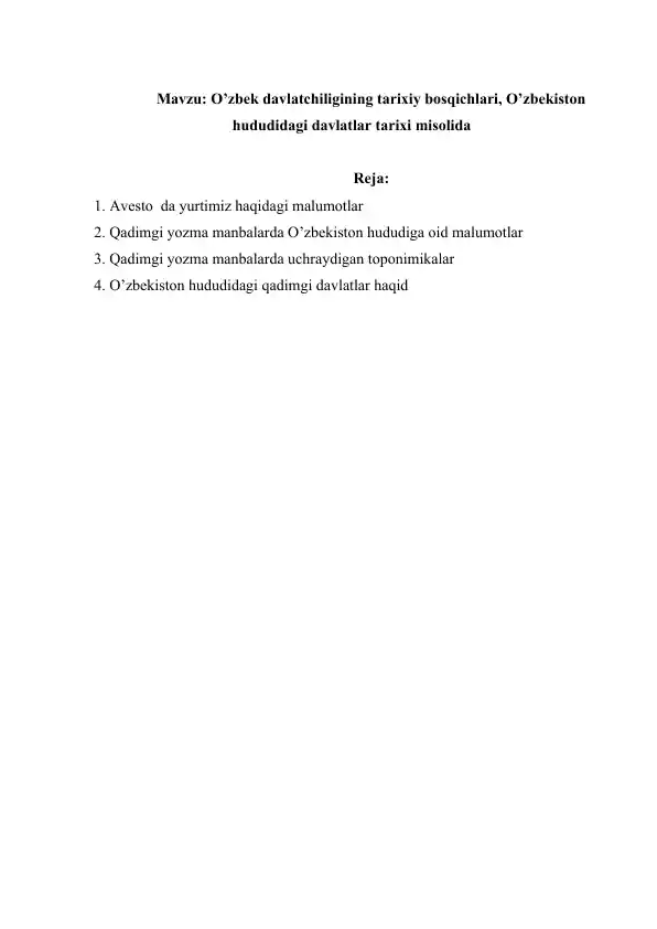 O’zbek davlatchiligining tarixiy bosqichlari, O’zbekiston hududidagi davlatlar tarixi misolida