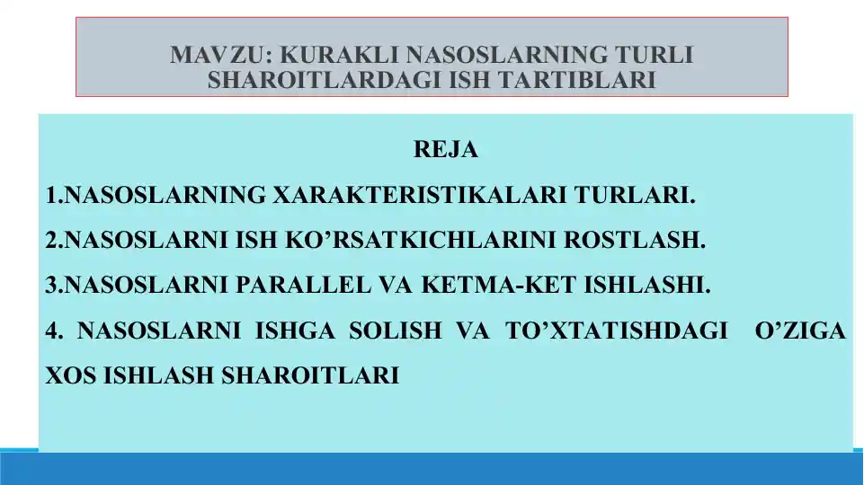 Kurakli nasoslarning turli sharoitlardagi ish tartiblari