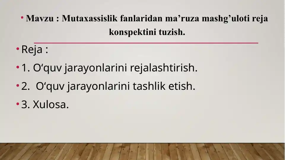 Mutaxassislik fanlaridan ma’ruza mashg’uloti reja konspektini tuzish