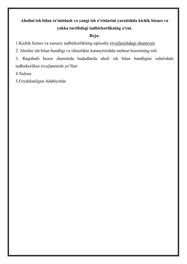 Aholini ish bilan ta'minlash va yangi ish o'rinlarini yaratishda