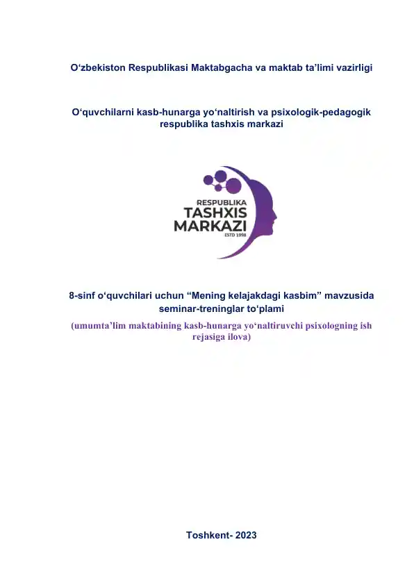"Mening kelajakdagi kasbim" mavzusida seminar-treninglar to‘plami
