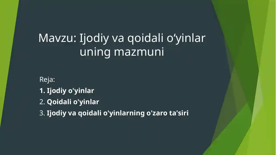 Ijodiy va qoidali oʻyinlar uning mazmuni.pptx