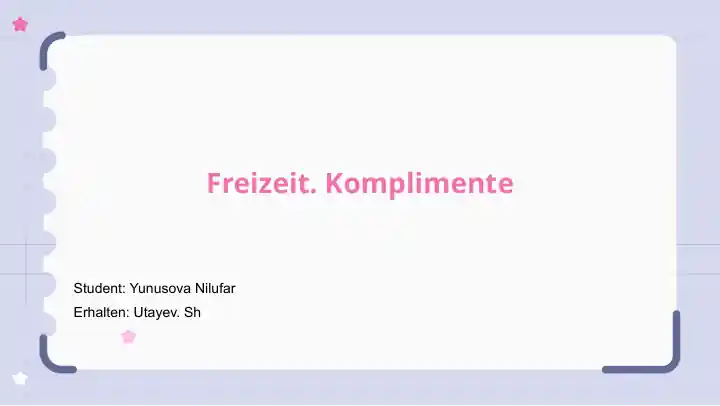 Freizeit. Komplimente