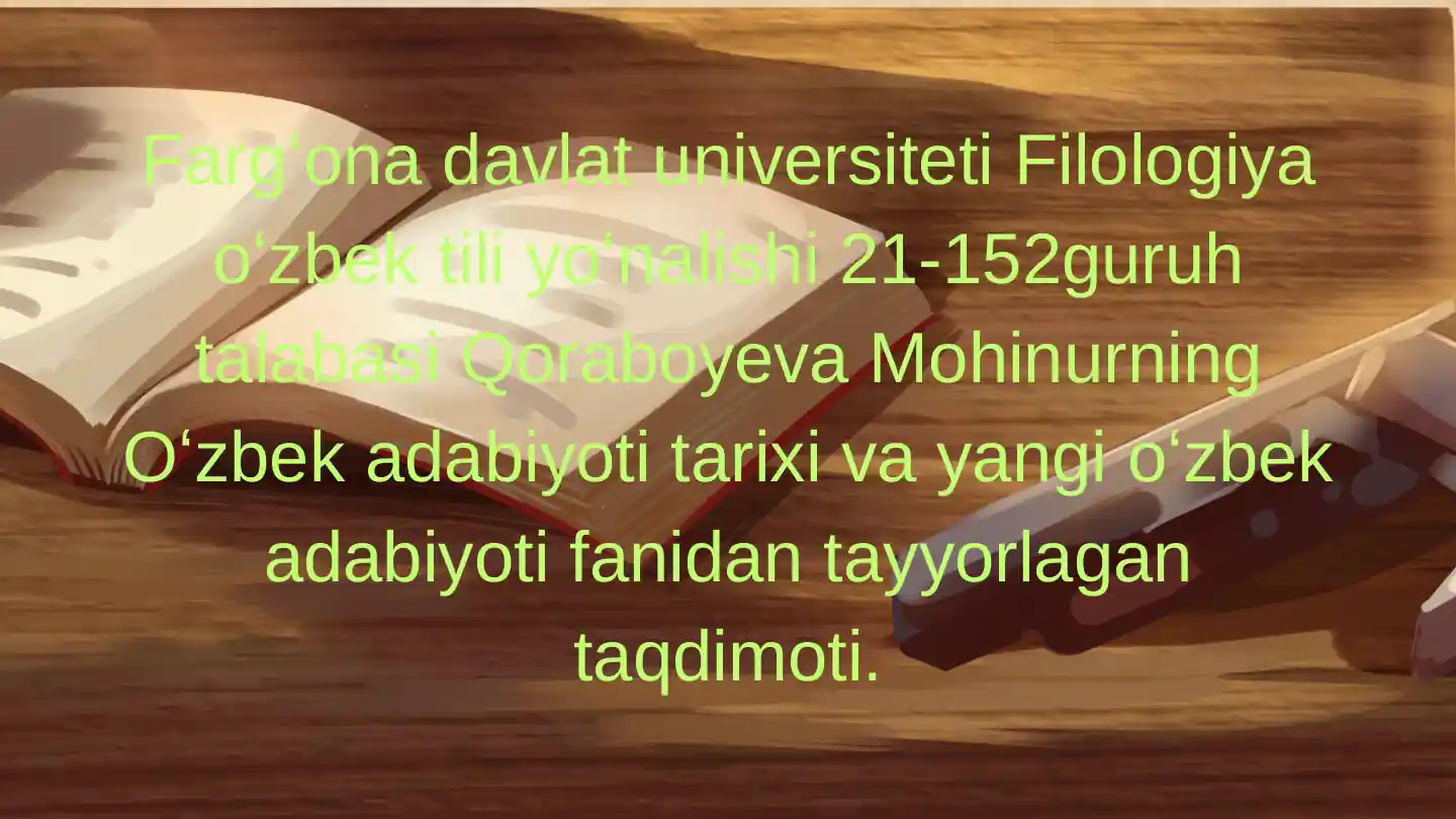 Abdulla Qodiriy lirik asarlarini oʻrganish va tahlil etish