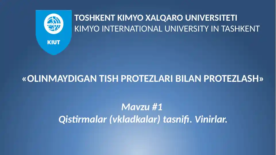 Qistirmalar(vkladkalar)tasnifi.Vinirlar.