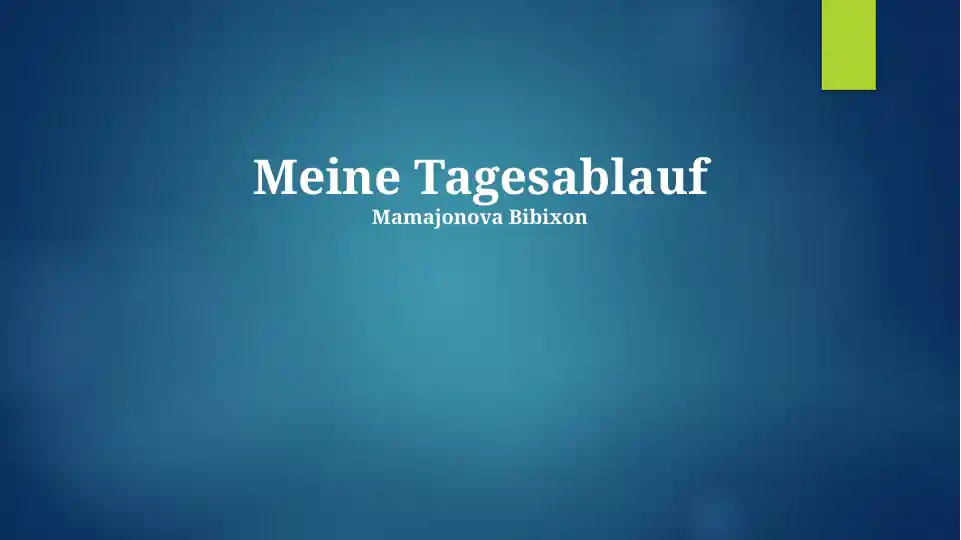 Meine Tagesablauf