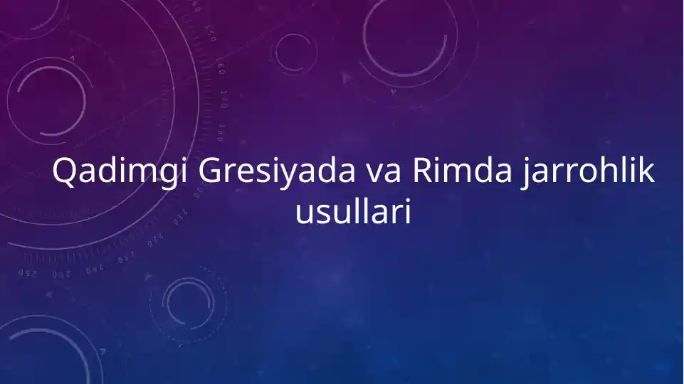Qadimgi Gresiyada va Rimda jarrohlik usullari