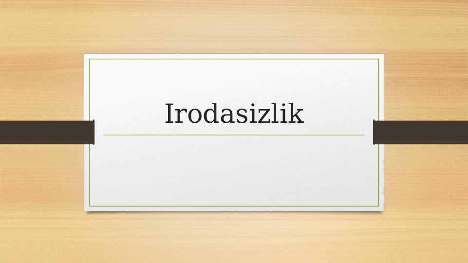 Irodasizlik