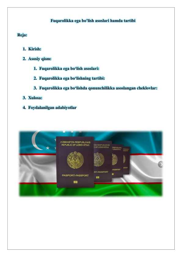 Fuqarolikka ega bo’lish asoslari hamda tartibi