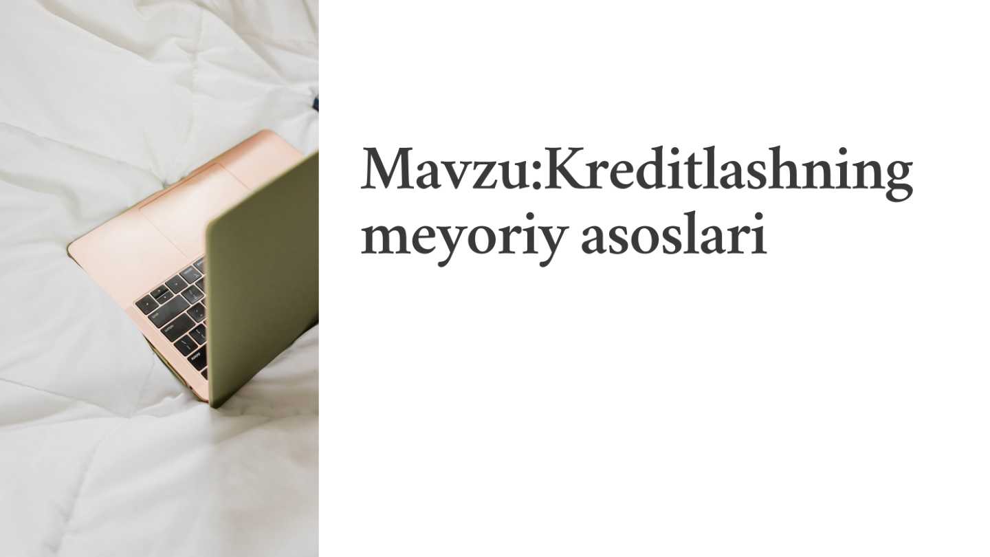 Kreditlashning asosiy me'yorlari
