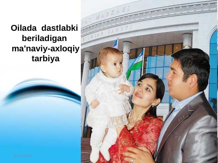 Oilada dastlabki beriladigan ma'naviy-axloqiy tarbiya