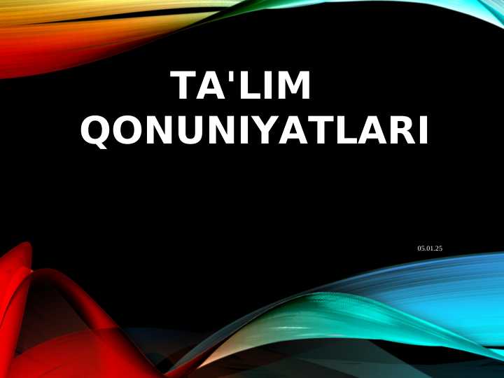 Ta'lim qonuniyatlari таълим қонуниятлари