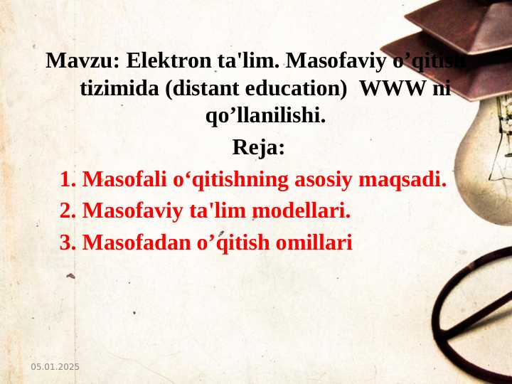 Elektron ta'lim. Masofaviy o’qitish tizimida (distant education) WWW ni qo’llanilishi
