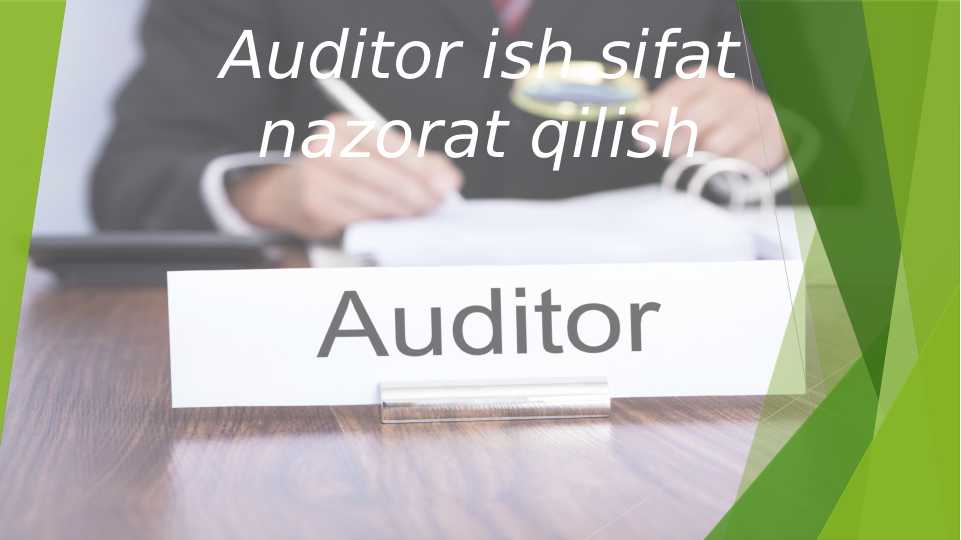 Auditor ish sifat nazorat qilish