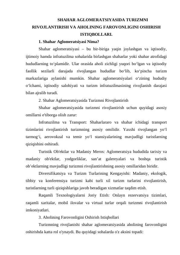 SHAHAR AGLOMERATSIYASIDA TURIZMNI RIVOJLANTIRISH VA AHOLINING FAROVONLIGINI OSHIRISH ISTIQBOLLARI. TEZIS