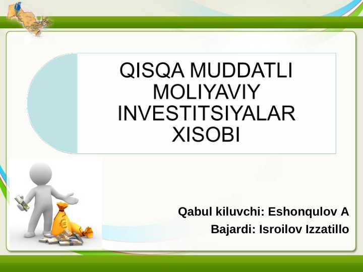 QISQA MUDDATLI MOLIYAVIY INVESTITSIYALAR XISOBI