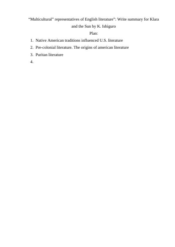 “Multicultural” representatives of English literature” Write summary for Klara and the Sun by K. Ishiguro