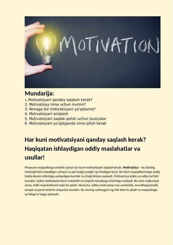 Motivatsiyani yo'qotmaslik sirlari. Hayotingizni o'zgartiruvchi haqiqatda ish beradigan usullar!