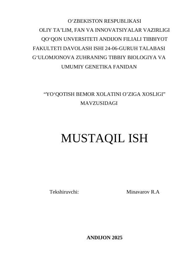 YO‘QOTISH BEMOR XOLATINI O’ZIGA XOSLIGI