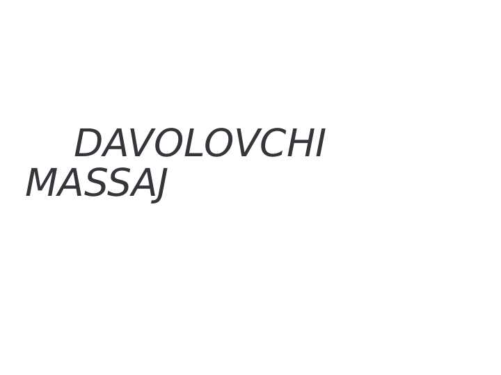 Davolovchi massaj