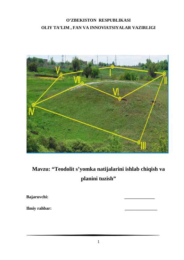 Teodolit s’yomka natijalarini ishlab chiqish va planini tuzish