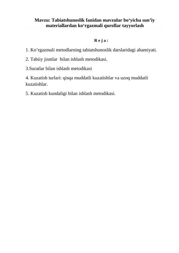 Tabiatshunoslik fanidan mavzular bo‘yicha sun’iy materiallardan ko‘rgazmali qurollar tayyorlash