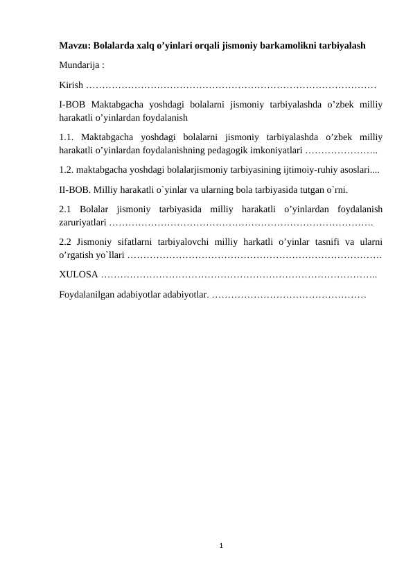 Bolalarda xalq o’yinlari orqali jismoniy barkamolikni tarbiyalash