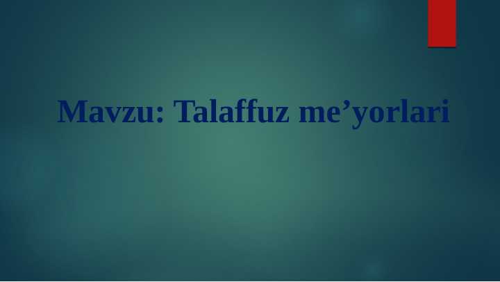 Talaffuz me’yorlari