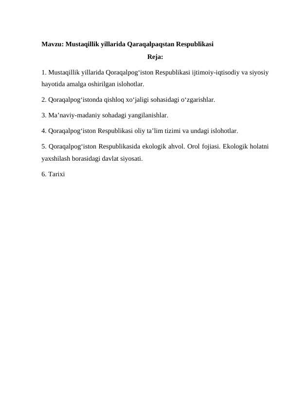 Mustaqillik yillarida Qaraqalpaqstan Respublikasi