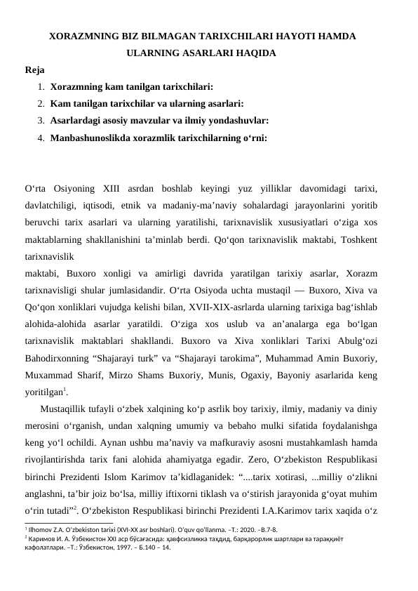 XORAZMNING BIZ BILMAGAN TARIXCHILARI HAYOTI HAMDA ULARNING ASARLARI HAQIDA