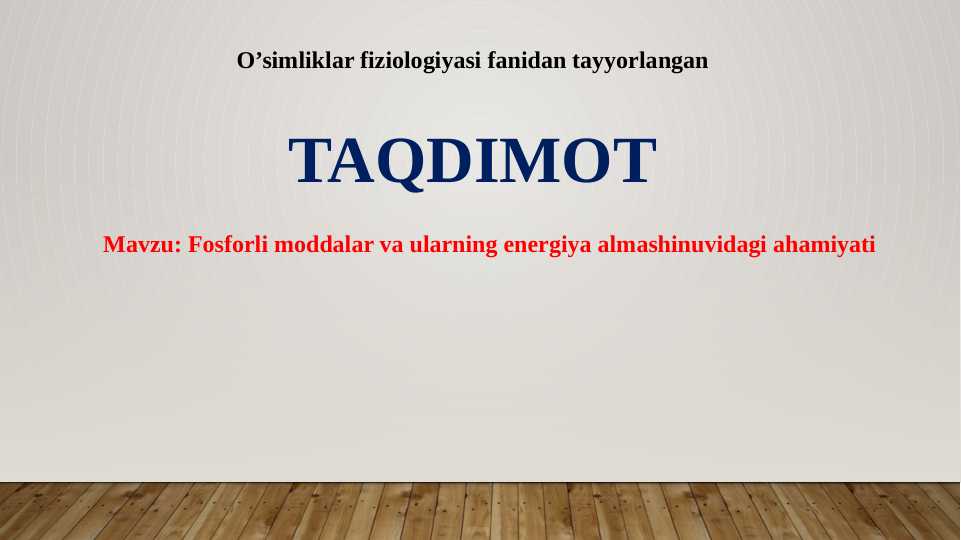 Fosforli moddalar va ularning energiya almashinuvidagi ahamiyati