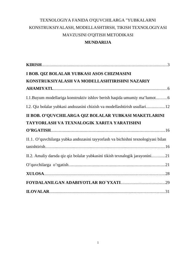 TEXNOLOGIYA FANIDA O'QUVCHILARGA "YUBKALARNI KONSTRUKSIYALASH, MODELLASHTIRSH, TIKISH TEXNOLOGIYASI MAVZUSINI O'QITISH METODIKASI