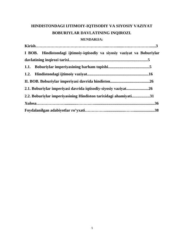 HINDISTONDAGI IJTIMOIY-IQTISODIY VA SIYOSIY VAZIYAT BOBURIYLAR DAVLATINING INQIROZI.