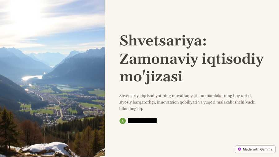 Shvetsariya: Zamonaviy iqtisodiy mo'jizasi