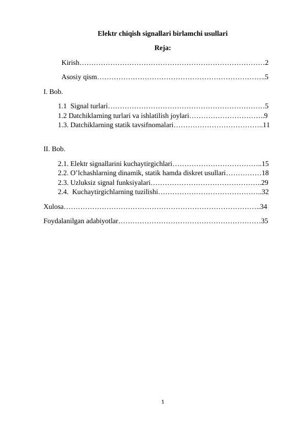 Elektr chiqish signallari birlamchi usullari