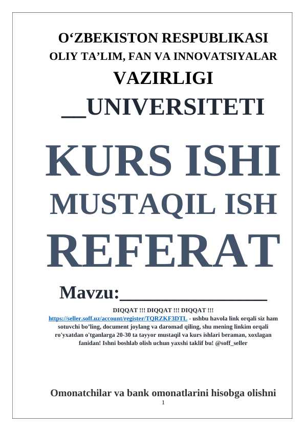 Omonatchilar va bank omonatlarini hisobga olishni avtomatlashtirishni tashkil etish uchun ma’lumotlar bazasini loyihalash