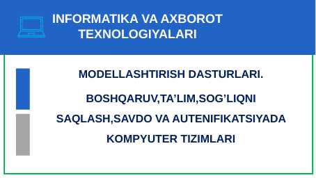 MODELLASHTIRISH DASTURLARI