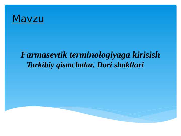 Farmasevtik terminologiyaga kirisish
